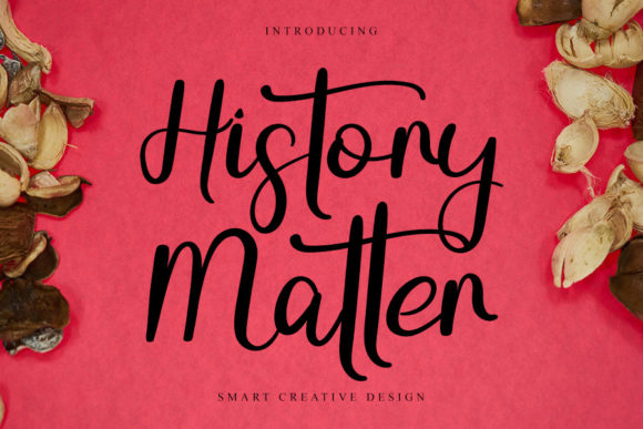 History Matter: A Script Font for Timeless Branding